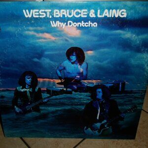 west bruce laing why don't cha 1972 lp - leslie jack corky hard rock mountain